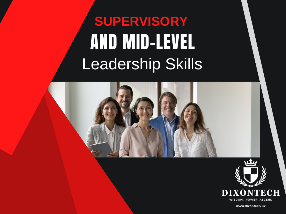 Supervisory and Mid-Level Leadership Skills